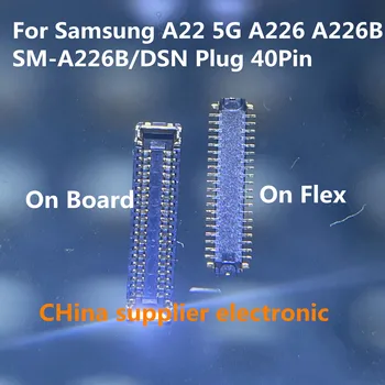 10-50db Flex kábel FPC csatlakozó csatlakozó érintkező az alaplapon 40PIN Samsung Galaxy A22 5G A226 A226B SM-A226B / DSN csatlakozóhoz