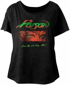 Poison Open Up And Say Ahh Women's Dolman Fit Thirt Shirt Rock Music