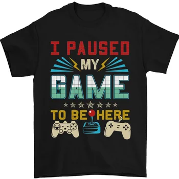 Szüneteltettem a játékomat, hogy itt legyek Gaming Gamer férfi póló pamut